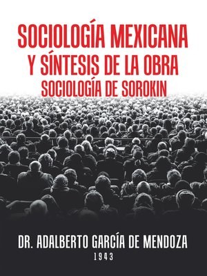 cover image of Sociología Mexicana Y Síntesis De La Obra Sociología De Sorokin